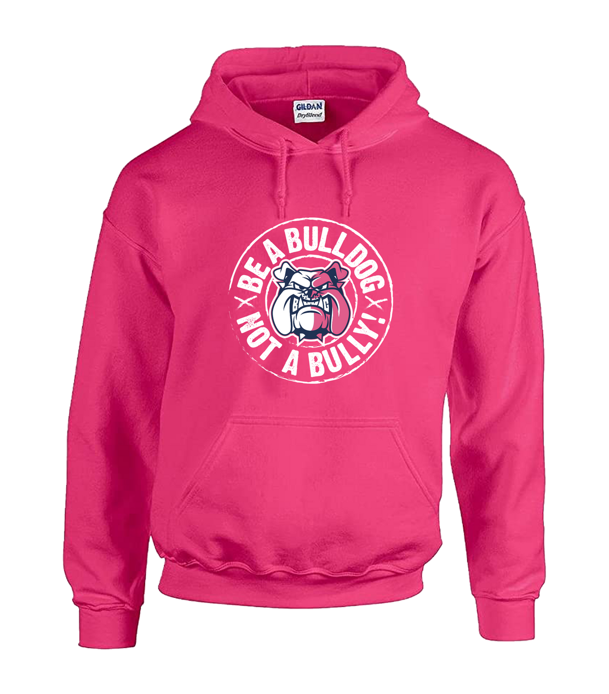 Be A Bulldog Not A Bully Pink Hoodie