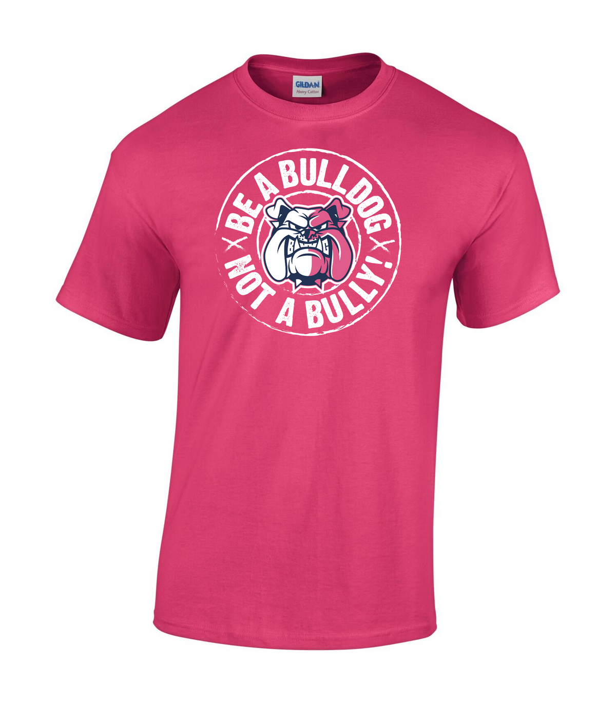 Be A Bulldog Not A Bully Pink T-Shirt